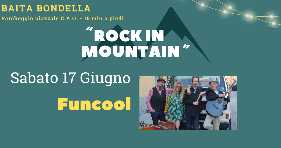 FUNCOOL – Sabato 17 Giugno – Rock in Mountain