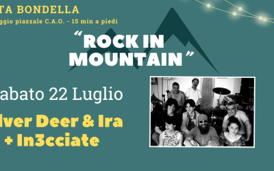 SILVER DEER & IRA + IN3CCIATE – Sabato 22 Luglio – ROCK IN MOUNTAIN