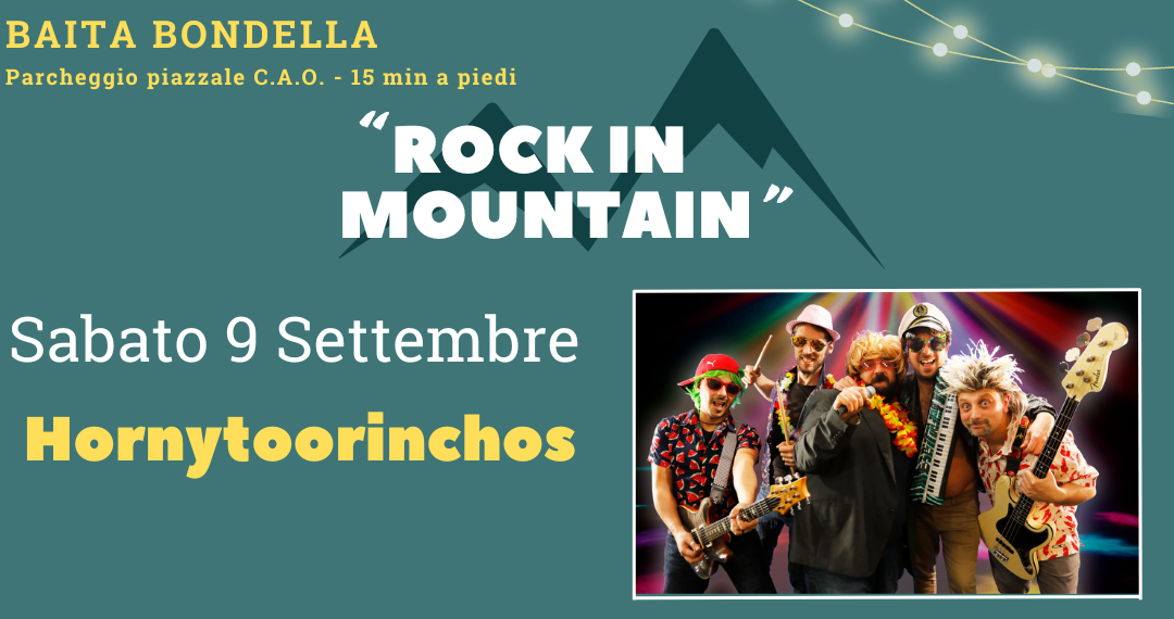 HORNYTOORINCHOS – Sabato 9 Settembre – ROCK IN MOUNTAIN