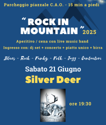 “ROCK IN MOUNTAIN 2025”          Sabato 21 Giugno – Silver Deer